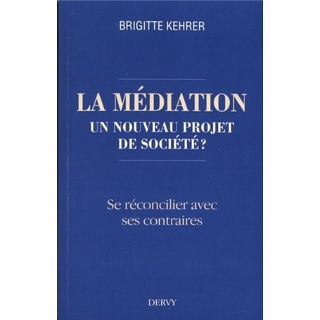 La médiation, un nouveau projet de société ?