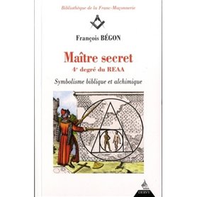 Maître secret, 4è degré du REAA