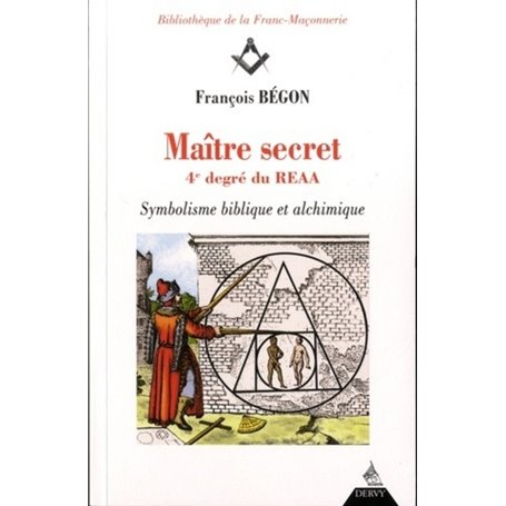 Maître secret, 4è degré du REAA