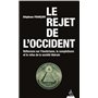 Le rejet de l'occident