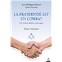 La fraternité est un combat - Un Grand-Maître témoigne