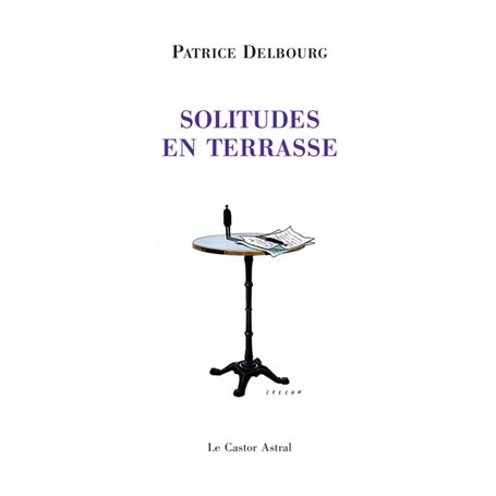 Solitudes en terrasse