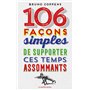 106 façons simples de supporter ces temps assommants