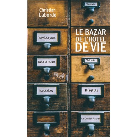 Le Bazar de l'hôtel de vie