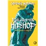 Philosophie du hip-hop - Des origines à Lauryn Hill