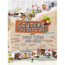 Goûter et petit-déjeuner : Tout faire soi-même