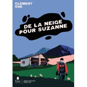 De la neige pour Suzanne