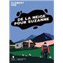 De la neige pour Suzanne