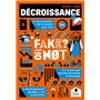 Fake or not - Décroissance