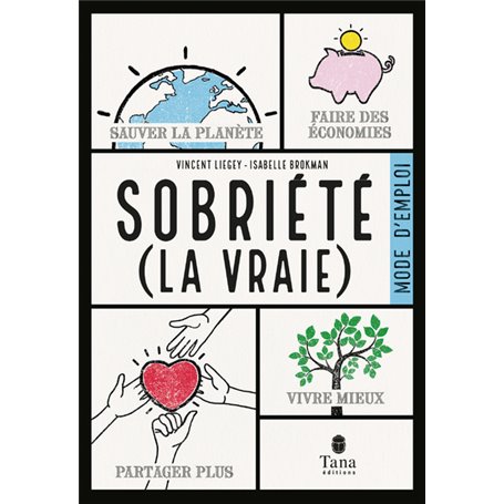 Sobriété (la vraie), mode d emploi