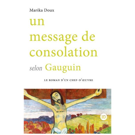 Un message de consolation selon Gauguin