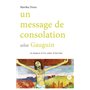 Un message de consolation selon Gauguin