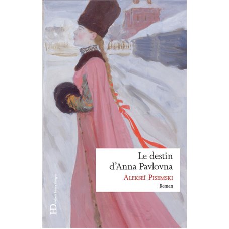 Le destin d'Anna Pavlovna