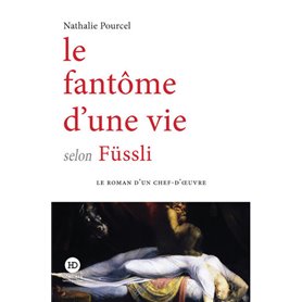 Le fantôme d'une vie selon Füssli