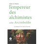 L'empereur des alchimistes selon Arcimboldo