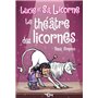 Lucie et sa licorne - Le théâtre des licornes