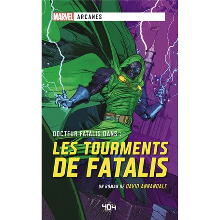 Marvel Arcanes - Les Tourments de Fatalis