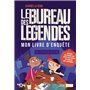 Le Bureau des Légendes - Mon livre d'enquête