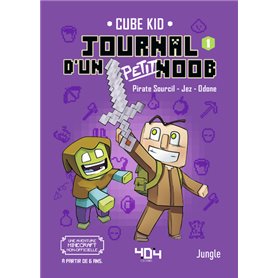 Journal d un petit Noob - Tome 1 Un nouveau guerrier