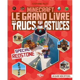 Minecraft - Le grand livre des trucs et astuces - Spécial redstone