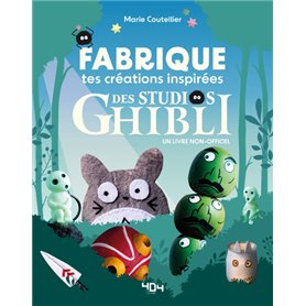 DIY Ghibli - Fabrique tes créations inspirées du Studio Ghibli