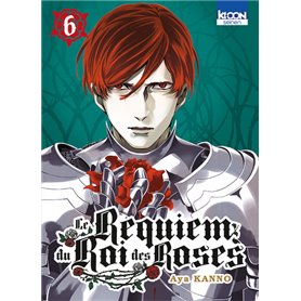 Le Requiem du Roi des roses T06