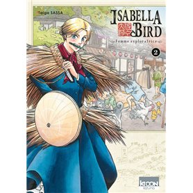 Isabella Bird, Femme exploratrice T02