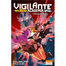 Vigilante - My Hero Academia Illegals T10 L'avènement de la reine
