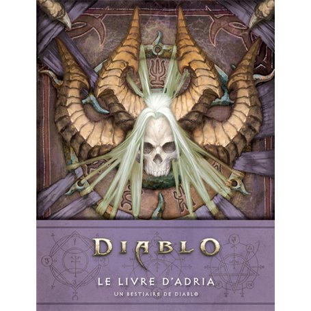 Diablo : Le livre d'Adria - Un bestiaire de Diablo