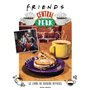 Friends Central Perk, le livre de cuisine officiel