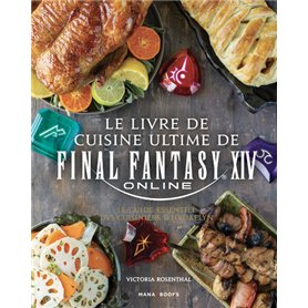 Le livre de cuisine ultime de Final Fantasy XIV