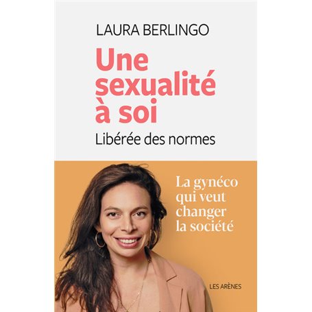 Une sexualité à soi - Libérée des normes