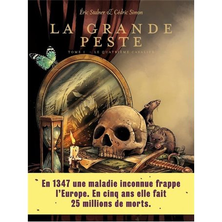 La Grande Peste - tome 1 Le quatrième cavalier