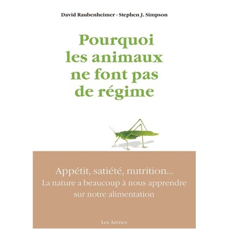 Pourquoi les animaux ne font pas de régime