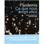 Pandemia - Ce que nous avons vécu