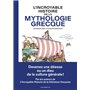 L'Incroyable histoire de la mythologie grecque