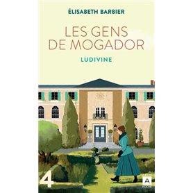 Les gens de Mogador - Ludivine - Tome 4