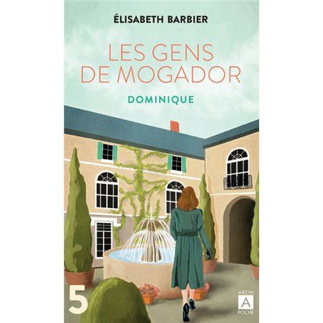 Les gens de Mogador - Dominique - Tome 5