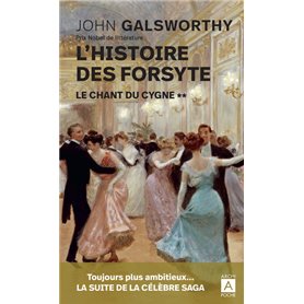 L histoire des Forsyte - Tome 2 Le chant du cygne