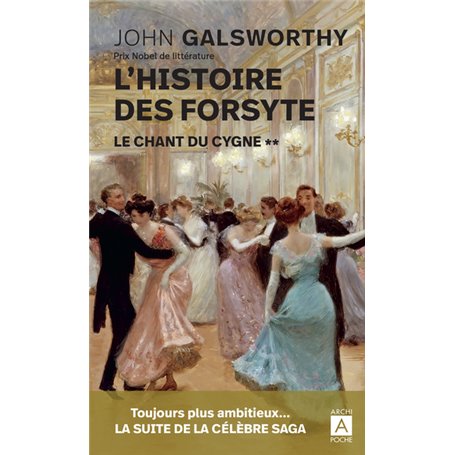 L histoire des Forsyte - Tome 2 Le chant du cygne