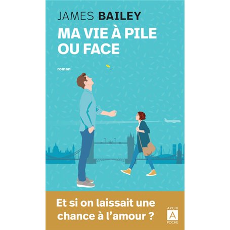 Ma vie à pile ou face