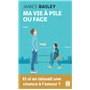 Ma vie à pile ou face