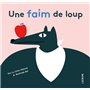 Une faim de loup