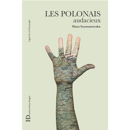 Les Polonais, audacieux