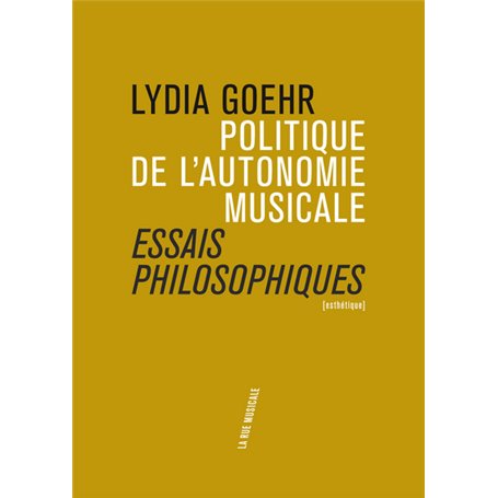 Politique de l'autonomie musicale : essais philosophiques