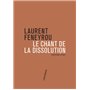 Le Chant de la dissolution