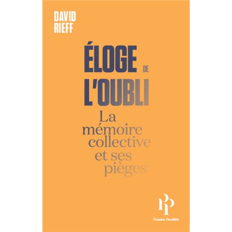 Eloge de l'oubli