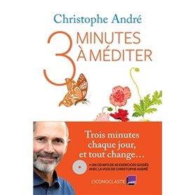 Trois minutes à méditer +CD