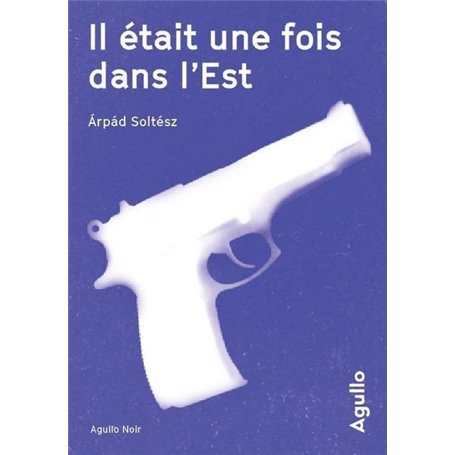 Il était une fois dans l'Est