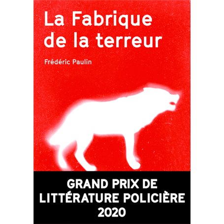 La Fabrique de la terreur